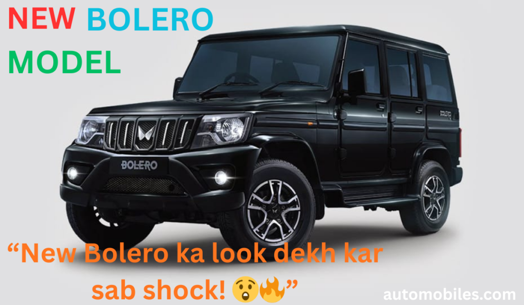 Mahindra Bolero new model SUV with rugged design, high ground clearance, and strong build for Indian roads